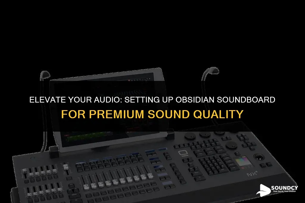 how to set up obsidian soundboard with premium sound