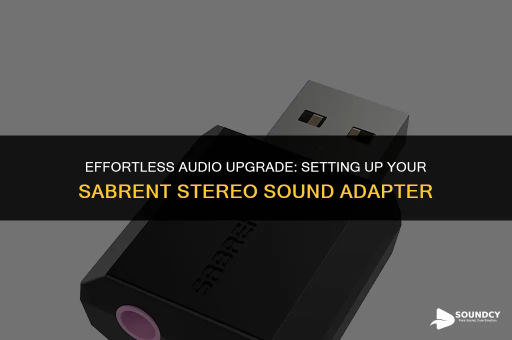 how to set up the sabrent stereo sound adapter