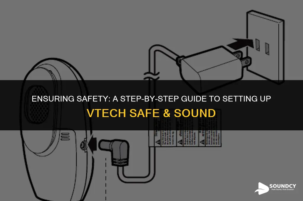 how to set up the vtech safe and sound
