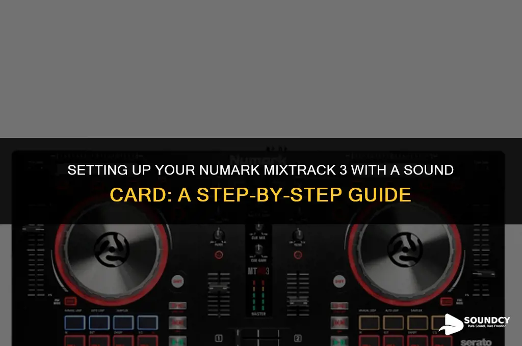 how to setup numark mixtrack 3 with sound card