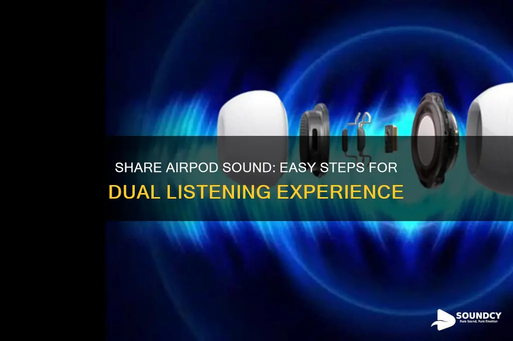 how to share airpod sound