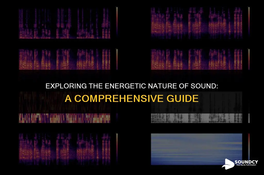 how to show sound is a form of energy