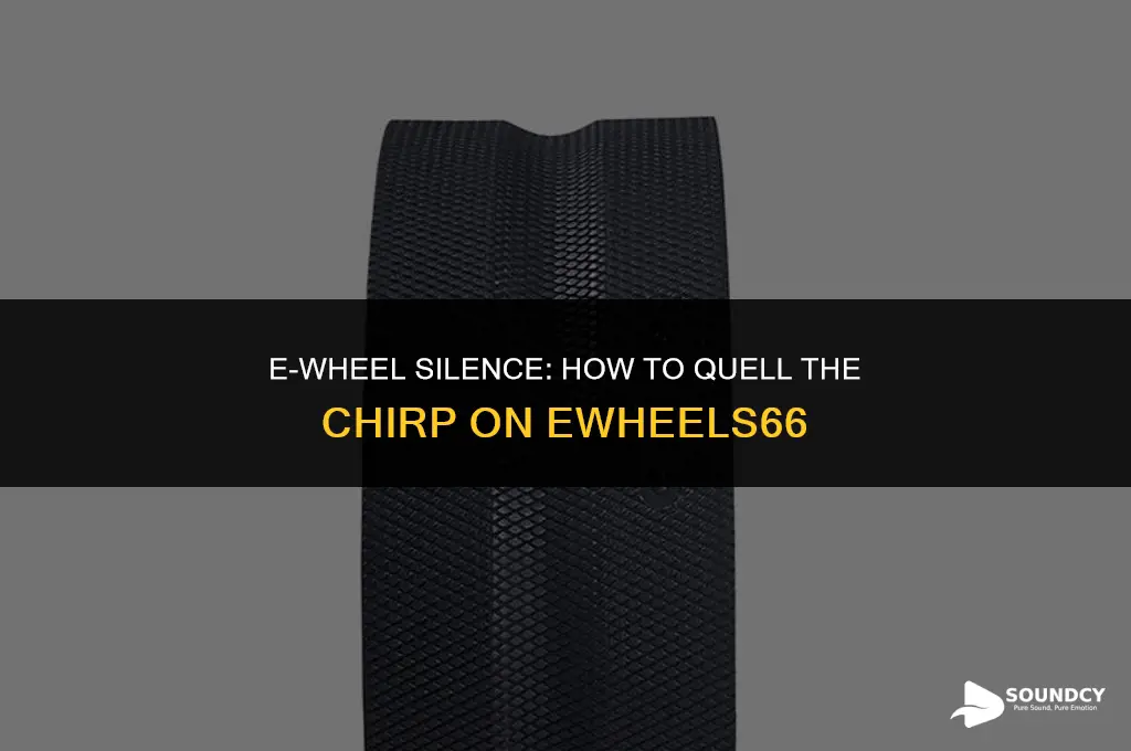 how to silence or quiet chirp sound on ewheels66