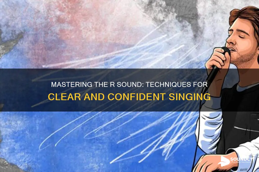 how to sing r sounds