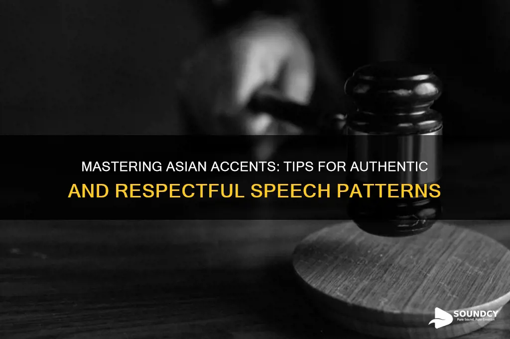 how to sound asian accent