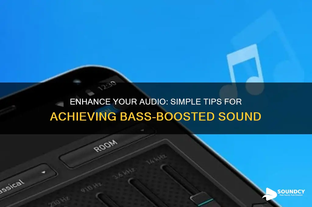 how to sound bass boosted