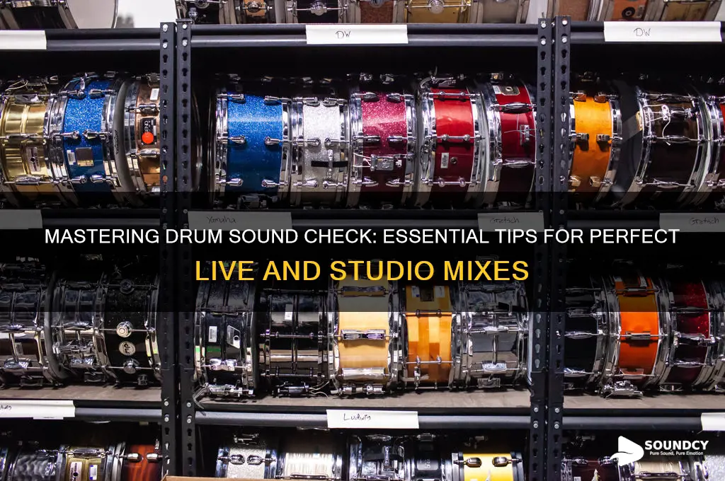 how to sound check drums
