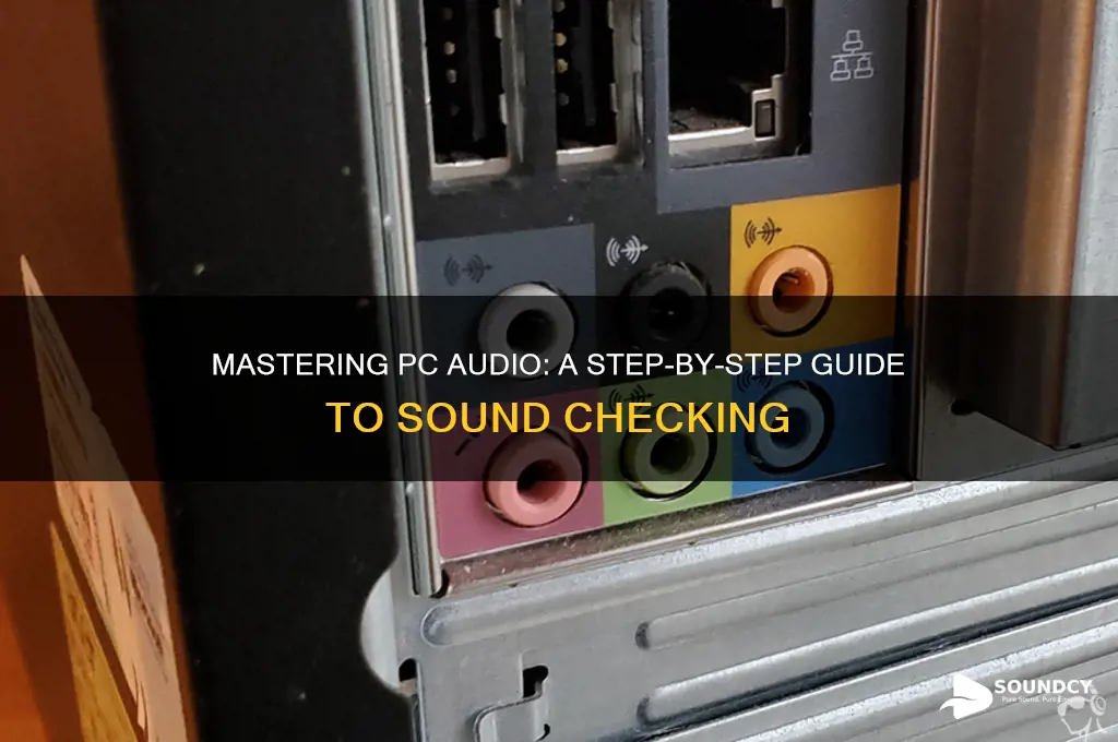 how to sound check pc