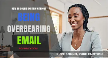 Enthusiasm in Moderation: Crafting Excited Yet Professional Emails