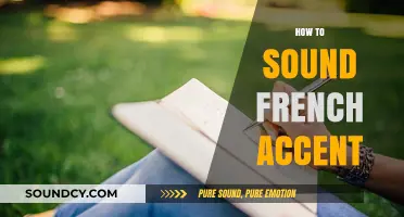 Master the French Accent: Tips for Authentic-Sounding Pronunciation