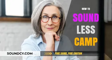 Tone It Down: Tips to Sound Less Camp, More Assertive