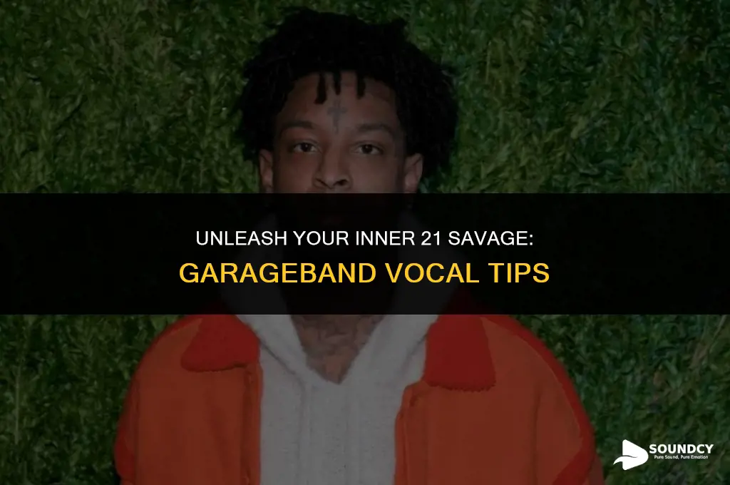 how to sound like 21 savage on garage band