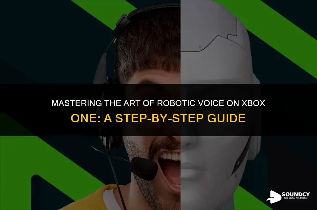 how to sound like a robot on xbox one