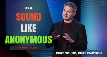Master the Art of Speaking Like Anonymous: Tips and Techniques