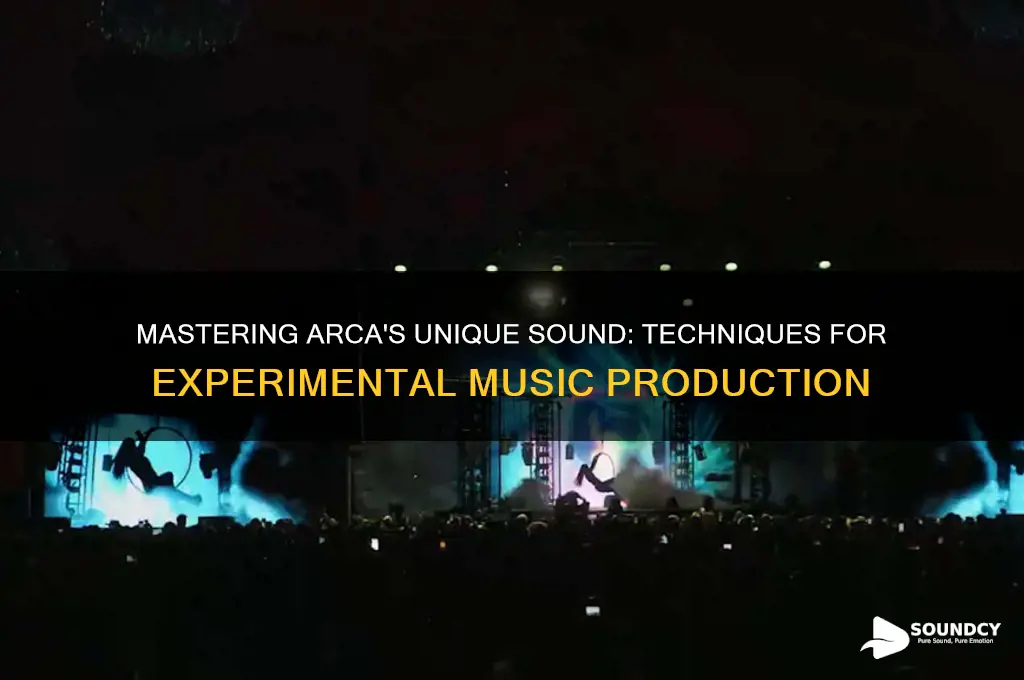 how to sound like arca