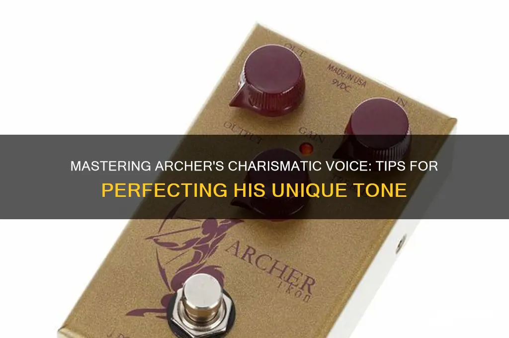 how to sound like archer