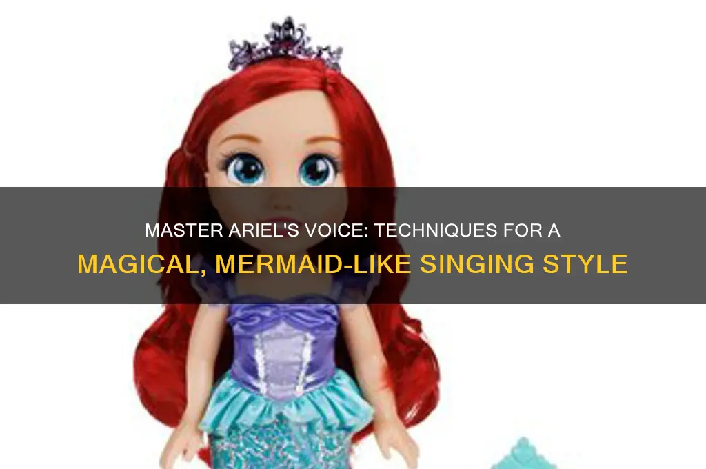 how to sound like ariel