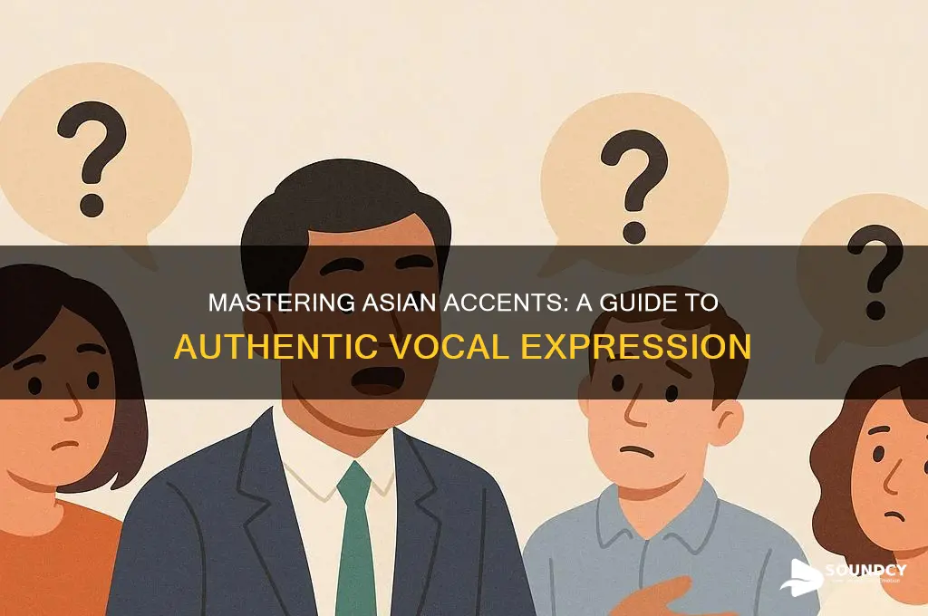 how to sound like asian