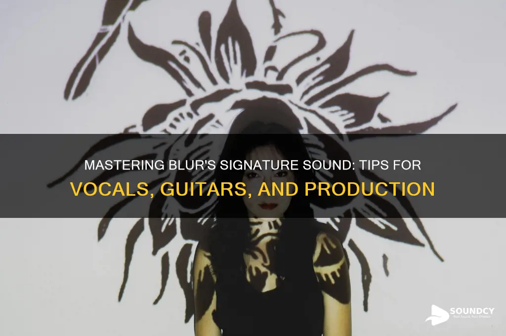 how to sound like blur