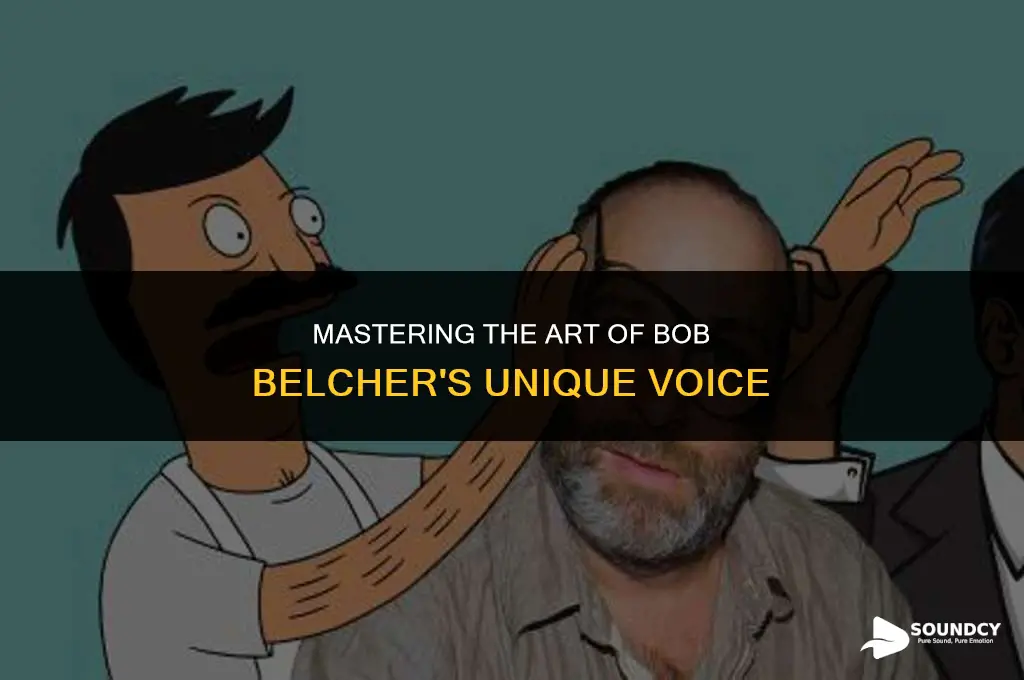 how to sound like bob from bob