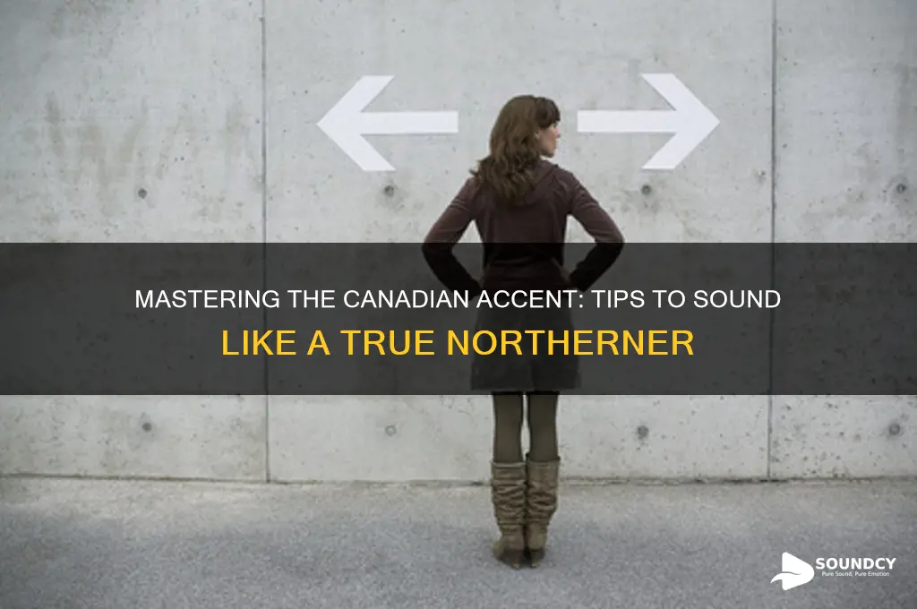 how to sound like canadian