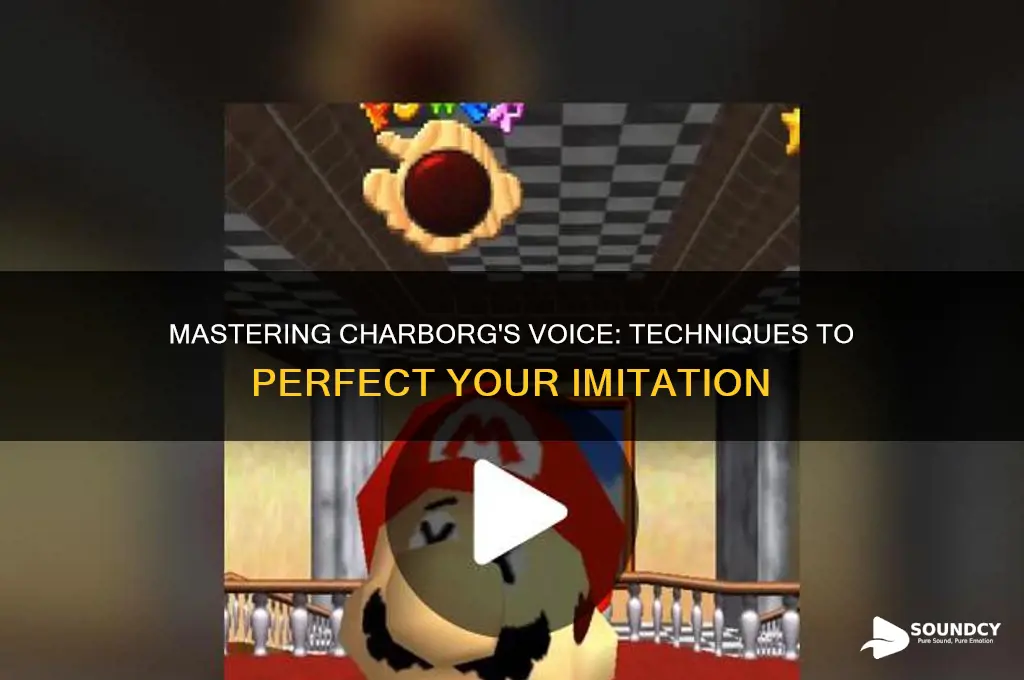 how to sound like charborg