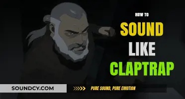 Master Claptrap's Unique Voice: Tips to Sound Like the Iconic Robot