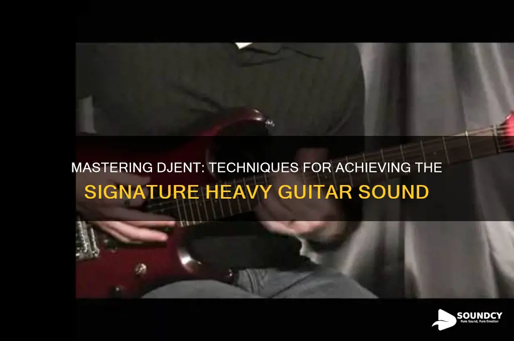 how to sound like djent