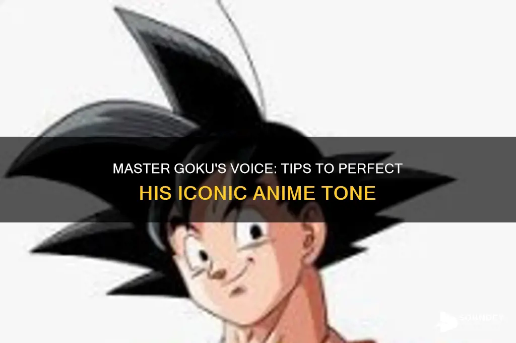 how to sound like goku