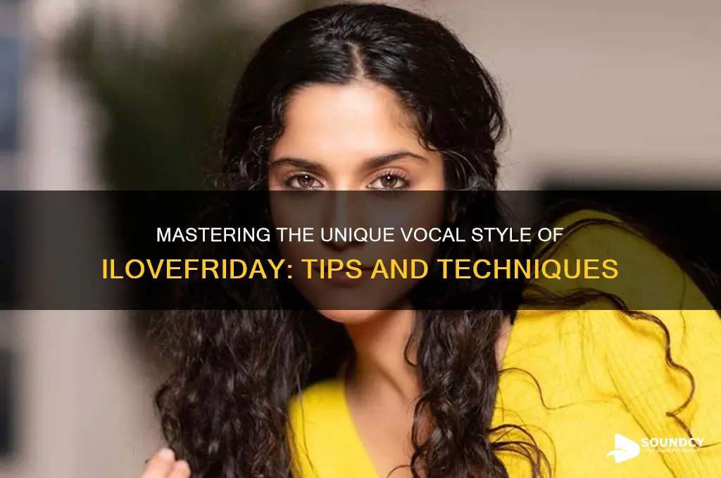 how to sound like ilovefriday