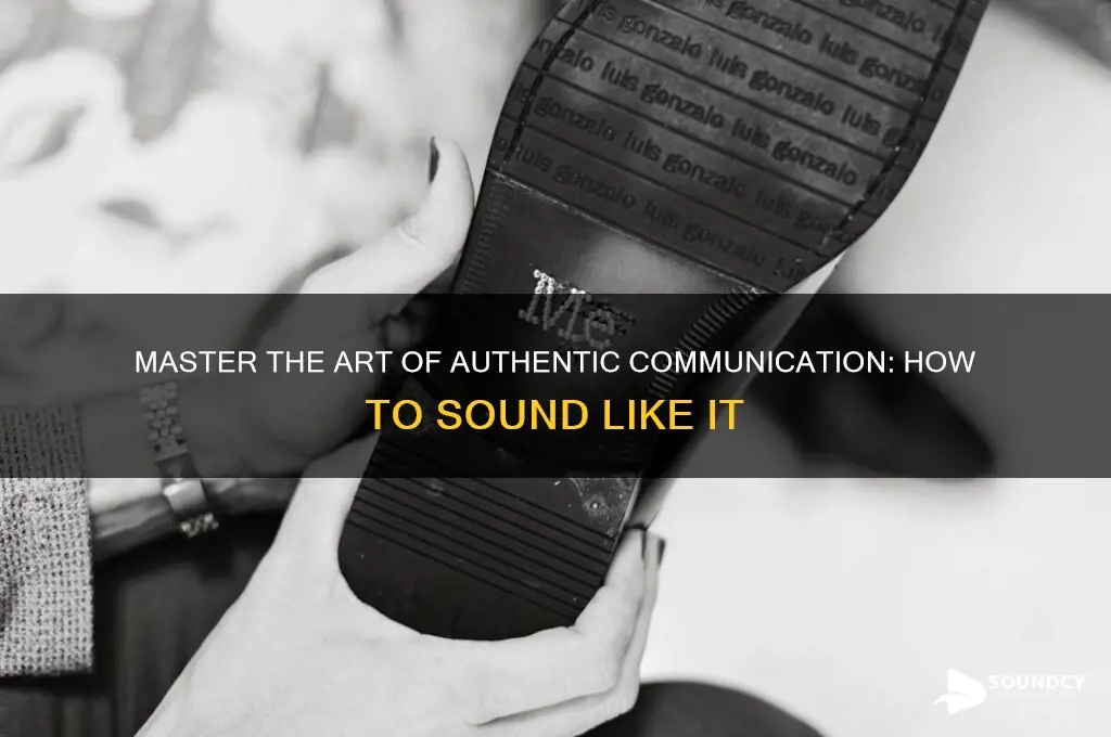how to sound like it