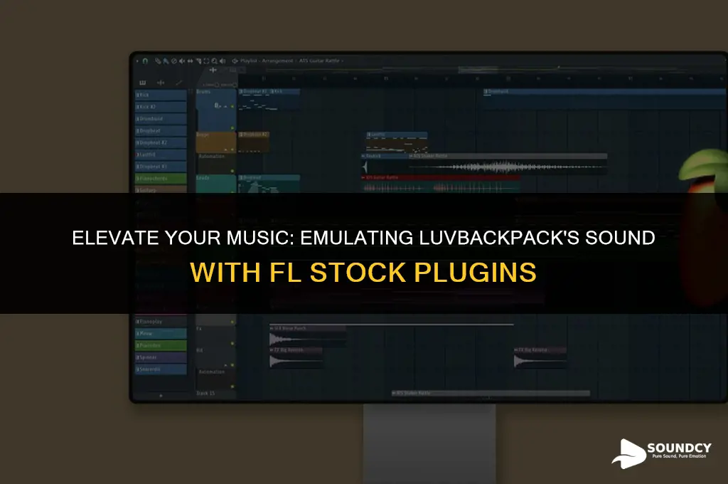 how to sound like luvbackpack with fl stock plugins
