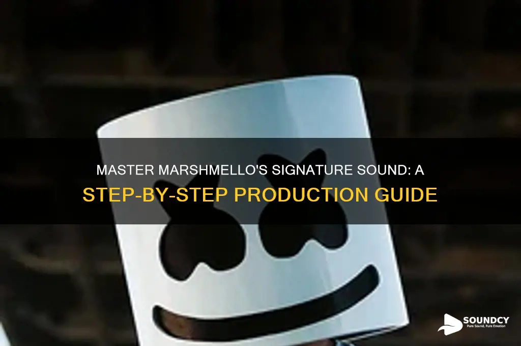 how to sound like marshmello