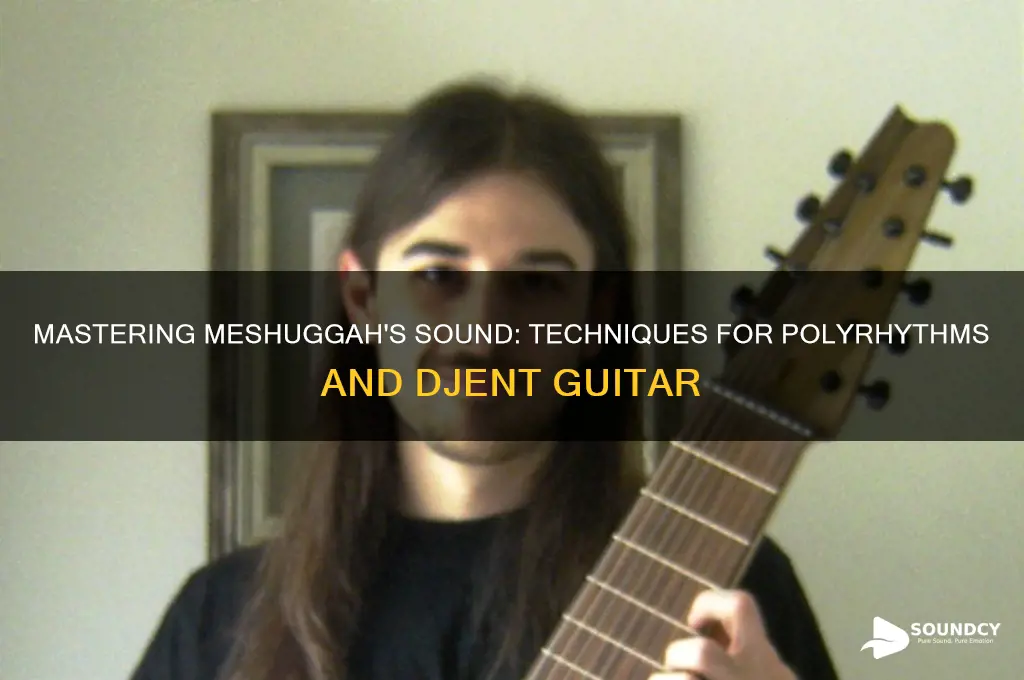 how to sound like meshuggah