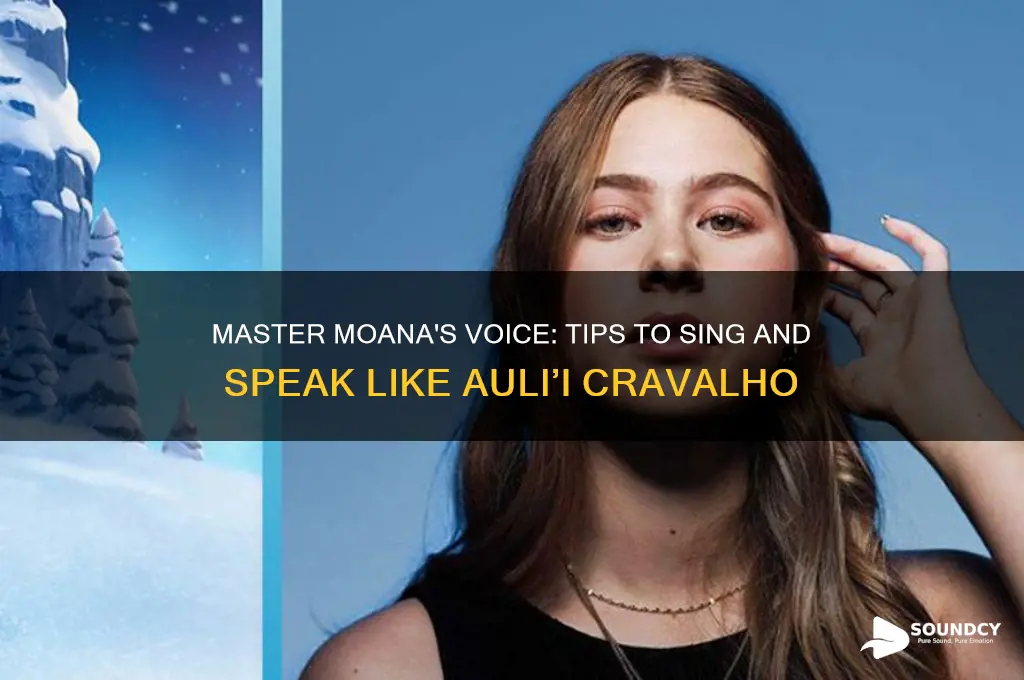 how to sound like moana