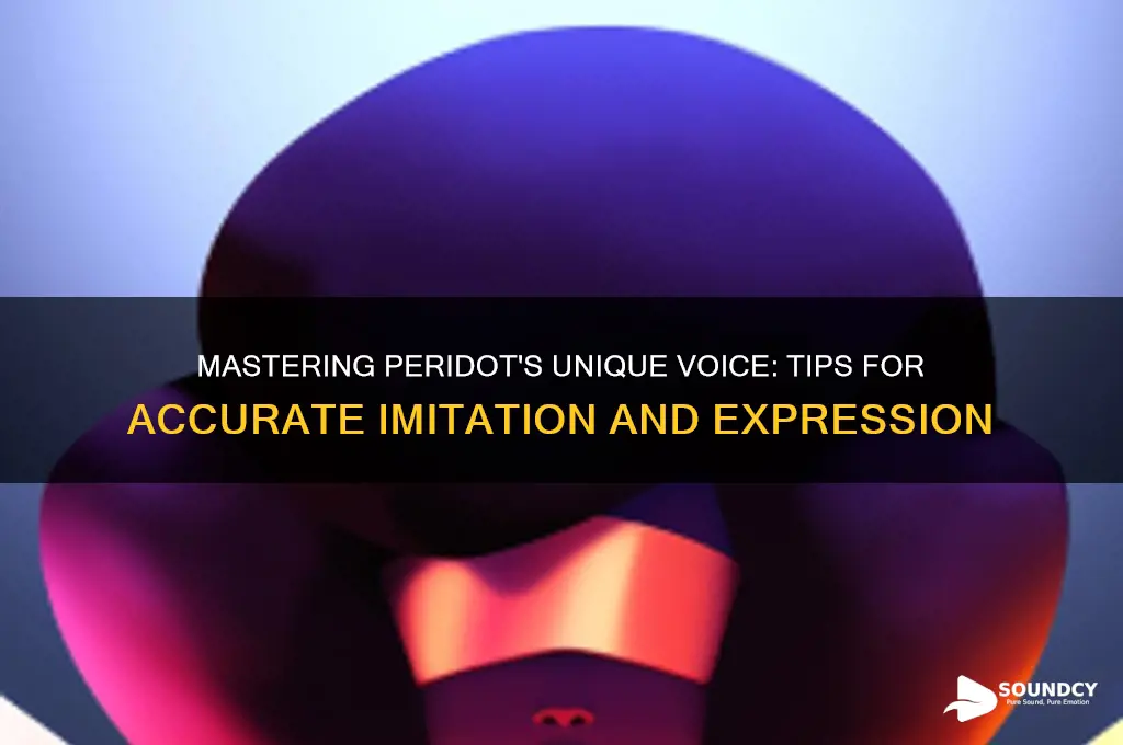 how to sound like peridot