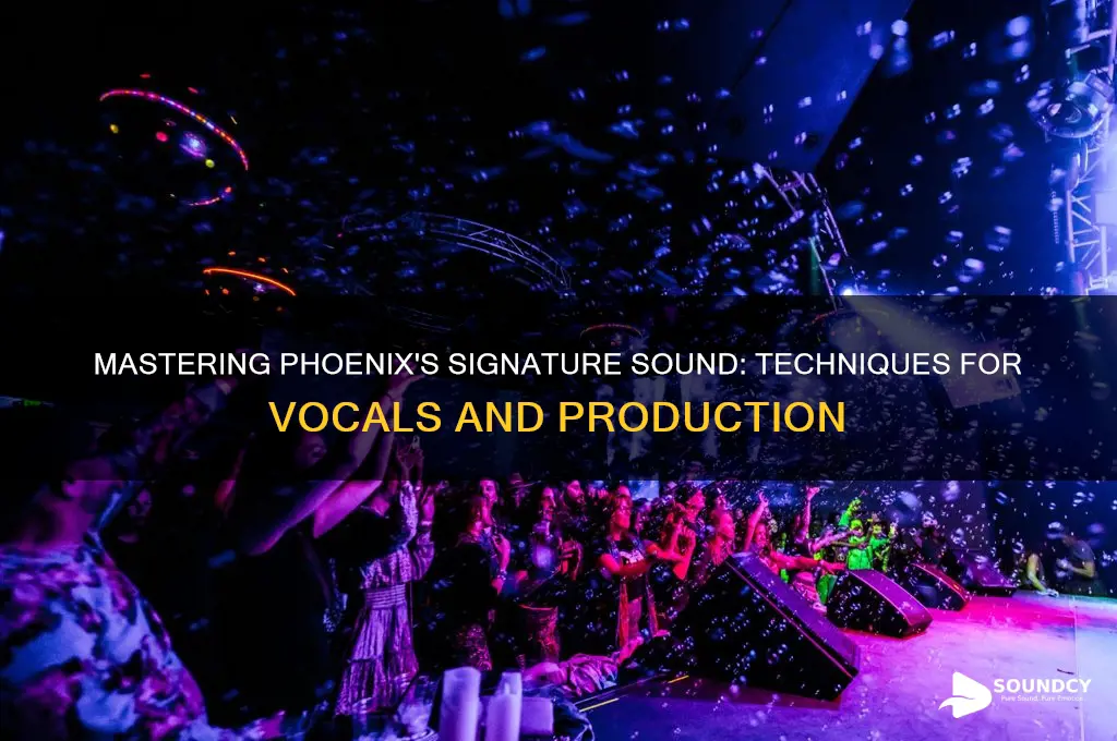 how to sound like phoenix