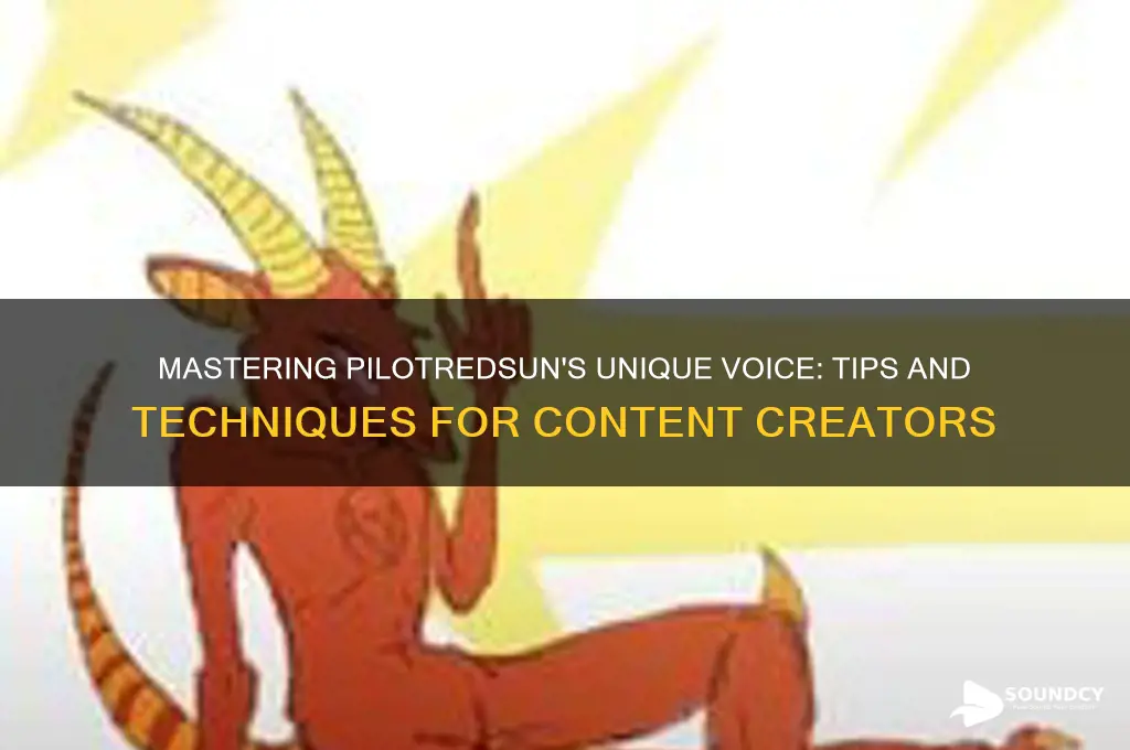 how to sound like pilotredsun