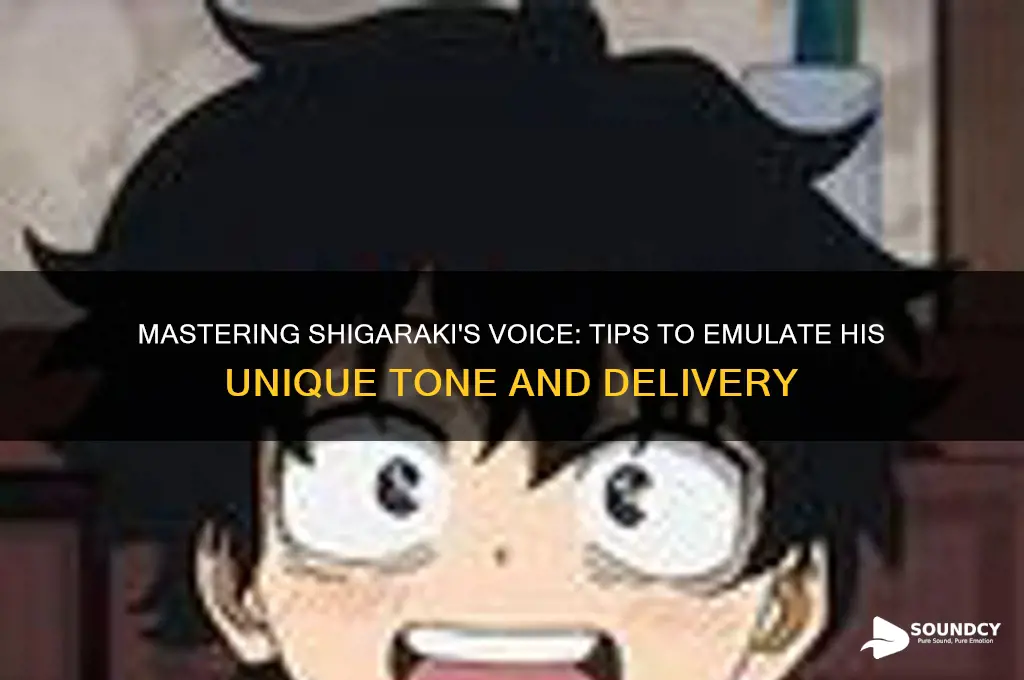 how to sound like shigaraki