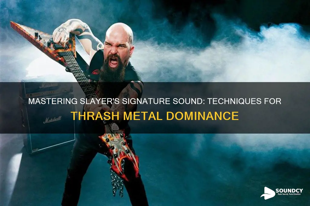 how to sound like slayer