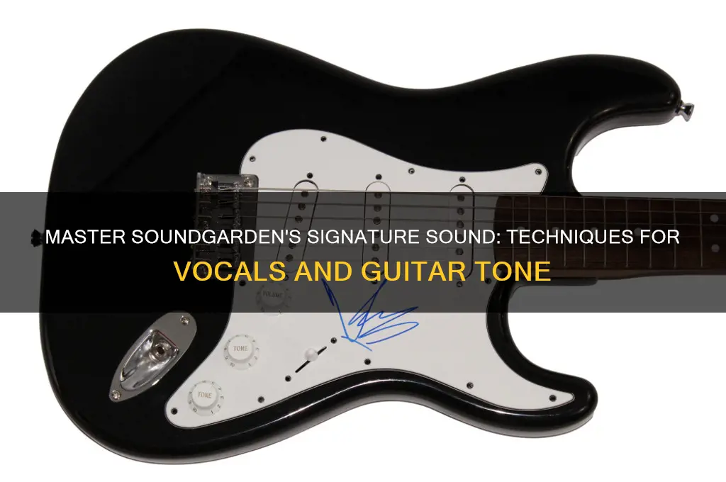 how to sound like soundgarden