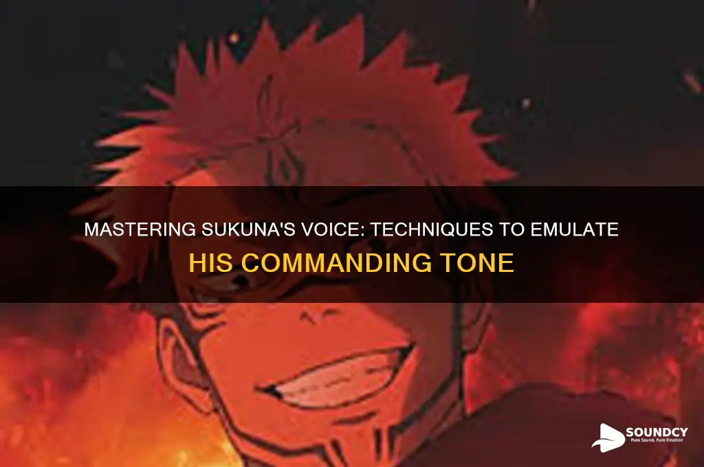 how to sound like sukuna