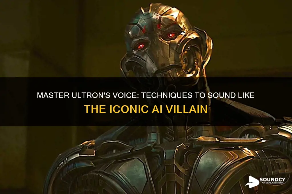 how to sound like ultron