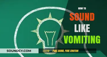 Mastering the Art of Realistic Vomiting Sounds: A Step-by-Step Guide