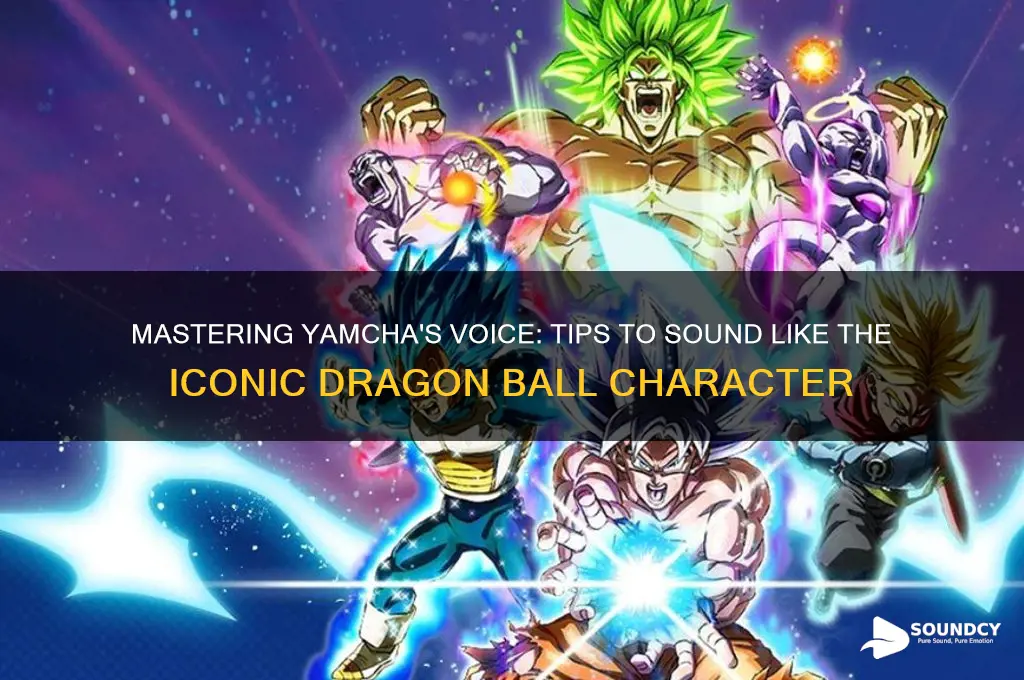 how to sound like yamcha