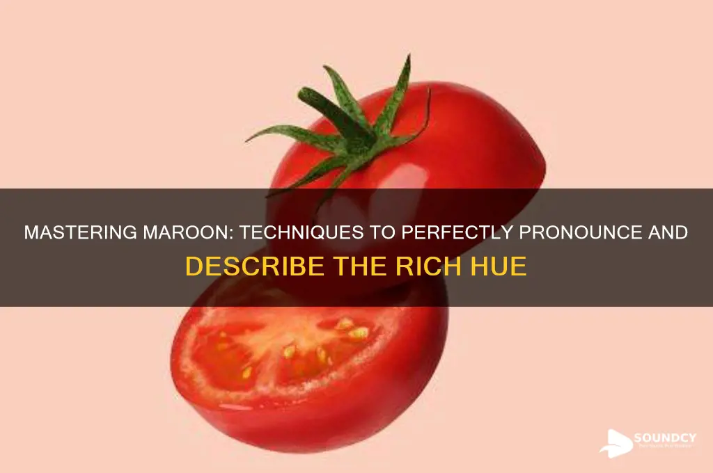 how to sound maroon color