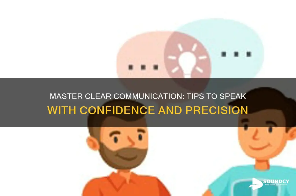 how to sound more clear