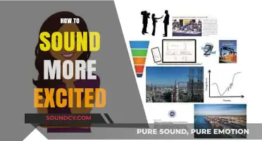Amp Up Your Enthusiasm: Tips to Sound Genuinely Excited and Engaging