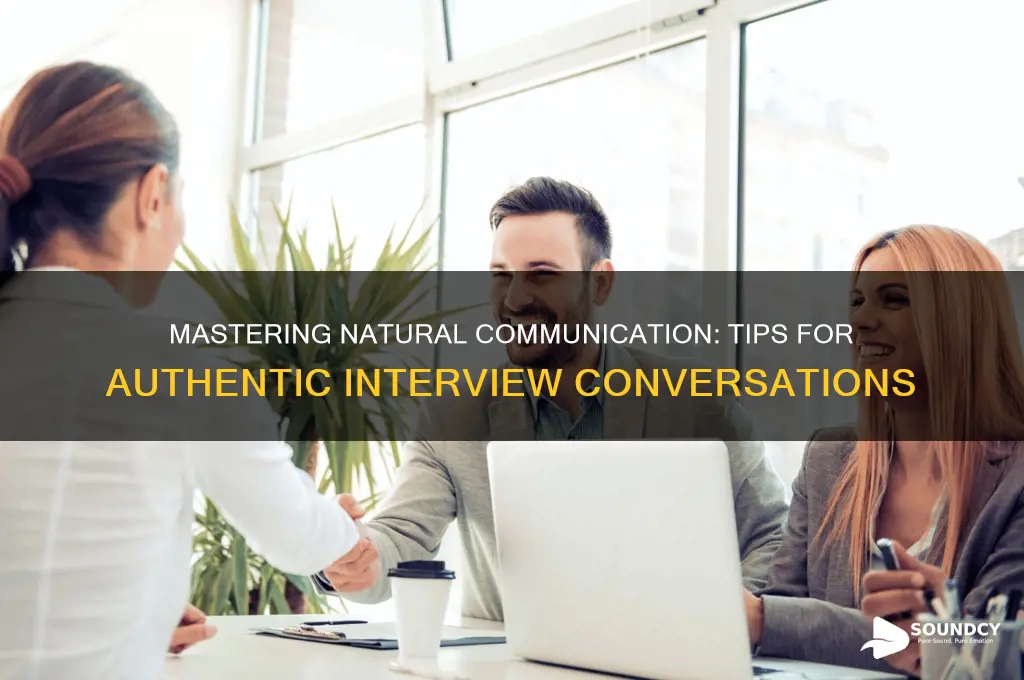 how to sound natural interview
