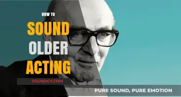Mastering Maturity: Acting Techniques to Sound Older and Wiser